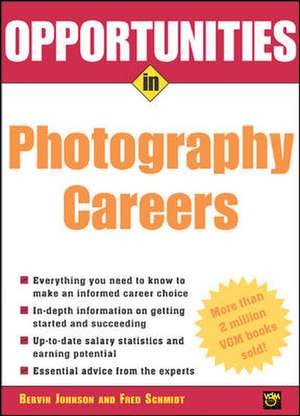 Opportunities in Photography Careers de Irvin Borowsky