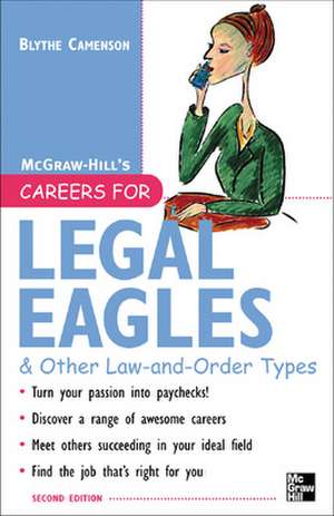 Careers for Legal Eagles & Other Law-and-Order Types, Second edition de Blythe Camenson