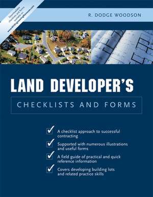 Residential Land Developer’s Checklists and Forms de R. Woodson