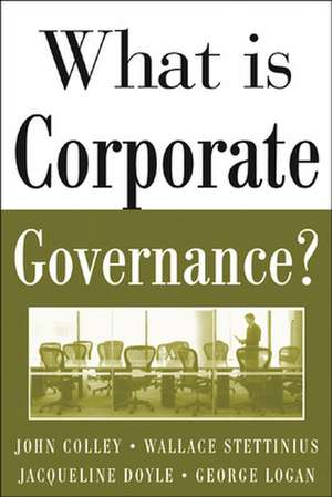 What Is Corporate Governance? de John Colley