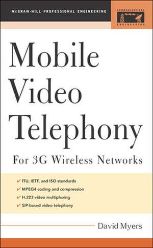 Mobile Video Telephony de David Myers