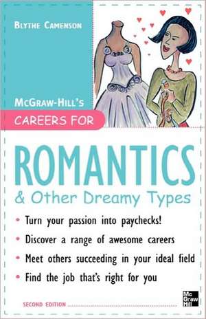 Careers for Romantics & Other Dreamy Types de Blythe Camenson