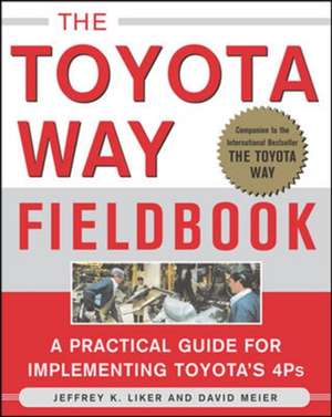 The Toyota Way Fieldbook de Jeffrey Liker