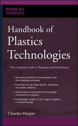 Handbook of Plastics Technologies de Charles Harper