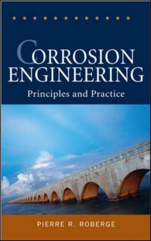 Corrosion Engineering de Pierre Roberge