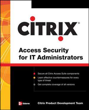 Citrix® Access Suite Security for IT Administrators de N/A Citrix Engineering Team