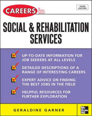 Careers in Social and Rehabilitation Services de Geraldine Garner