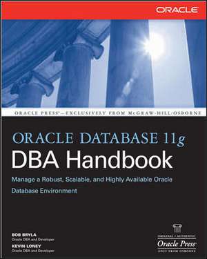 Oracle Database 11g DBA Handbook de Bob Bryla