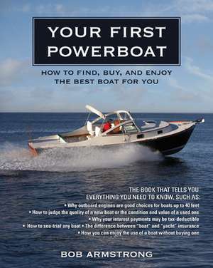 Your First Powerboat de Robert Armstrong