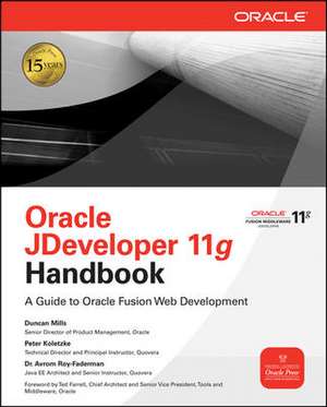 Oracle JDeveloper 11g Handbook de Duncan Mills