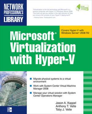 Microsoft Virtualization with Hyper-V de Jason Kappel