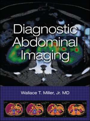 Diagnostic Abdominal Imaging de Wallace Miller