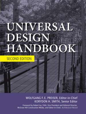 Universal Design Handbook, 2E de Wolfgang Preiser