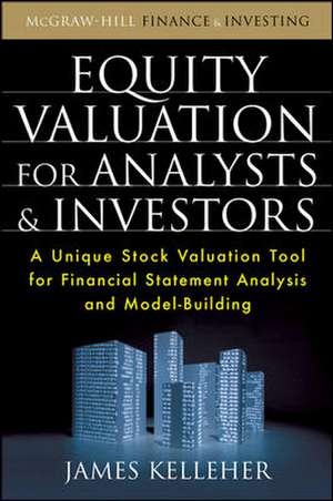 Equity Valuation for Analysts and Investors de James Kelleher