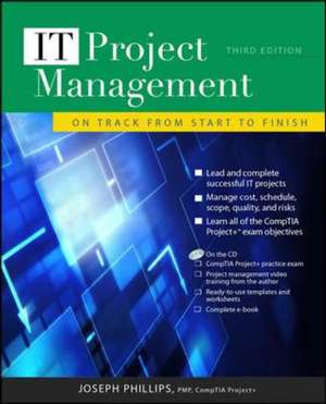 IT Project Management: On Track from Start to Finish, Third Edition de Joseph Phillips