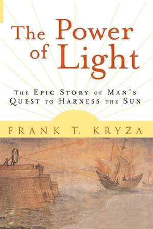 The Power of Light de Frank Kryza