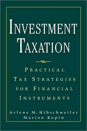 Investment Taxation de Arlene Hibschweiler