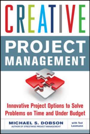 Creative Project Management de Michael Dobson