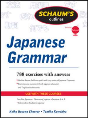 Schaums Outline of Japanese Grammar de Keiko Chevray