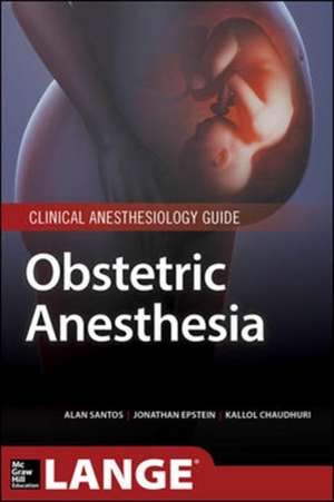 Obstetric Anesthesia de Alan Santos