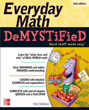 Everyday Math Demystified, 2nd Edition de Stan Gibilisco