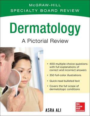 McGraw-Hill Specialty Board Review Dermatology A Pictorial Review 3/E de Asra Ali