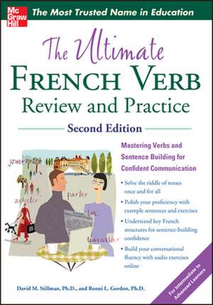 The Ultimate French Verb Review and Practice, 2nd Edition de David Stillman