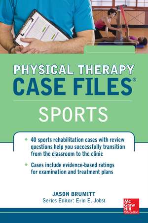 Physical Therapy Case Files, Sports de Jason Brumitt