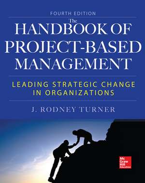 Handbook of Project-Based Management, Fourth Edition de Rodney Turner