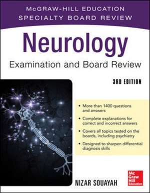 Neurology Examination and Board Review, Third Edition de Nizar Souayah