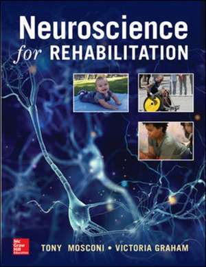 Neuroscience for Rehabilitation de Tony Mosconi