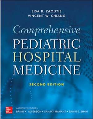 Comprehensive Pediatric Hospital Medicine, Second Edition de Lisa Zaoutis