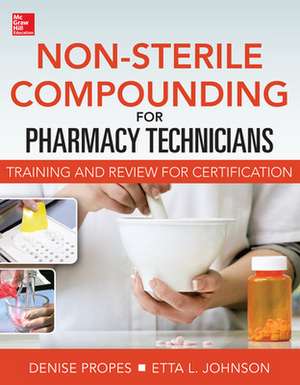 Non-Sterile for Pharm Techs-Text and Certification Review de Denise Propes