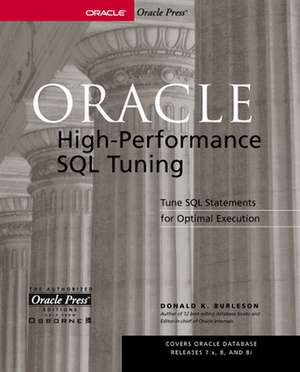 Oracle High-Performance SQL Tuning de Donald Burleson