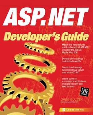 ASP.Net Developer's Guide de Greg Buczek