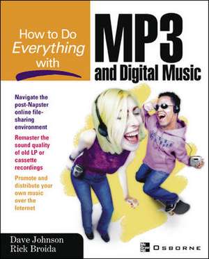 How to Do Everything With MP3 and Digital Music de Dave Johnson