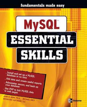 MySQL Essential Skills de John Horn