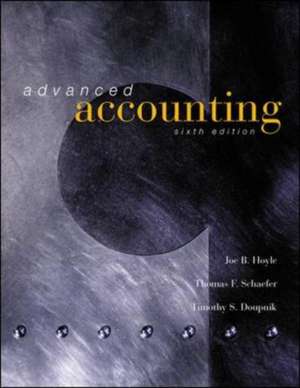 Advanced Accounting, Update Edition de Joe Ben Hoyle