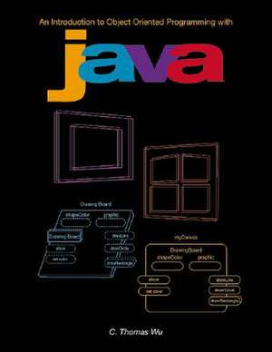 Introduction to Object-Oriented Programming with Java W/CD [With CD] de C. Thomas Wu