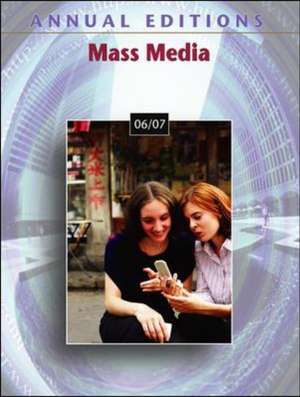 Annual Editions: Mass Media 06/07 de Joan Gorham