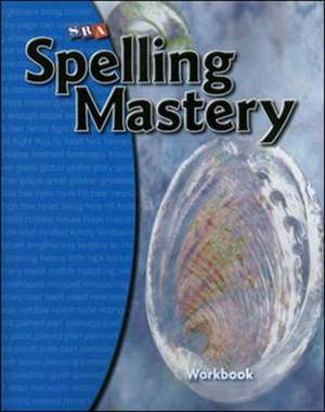 Spelling Mastery Level C, Student Workbook de N/A McGraw Hill