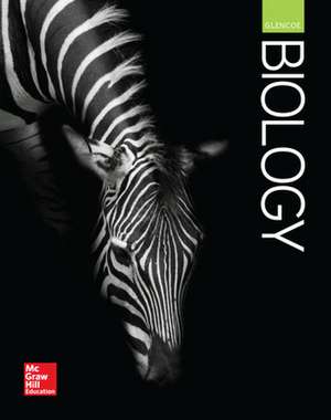 Glencoe Biology, Student Edition de N/A McGraw Hill