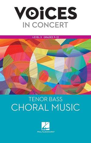 Hal Leonard Voices in Concert, Level 3 Tenor/Bass Choral Music Book, Grades 9-12