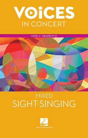 Hal Leonard Voices in Concert, Level 3 Mixed Sight-Singing Book, Grades 9-12