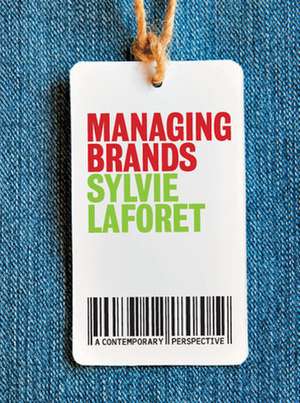 Managing Brands de Sylvie Laforet