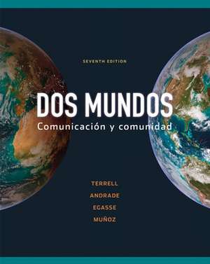 Workbook/Lab Manual Part A to accompany Dos mundos de Tracy Terrell