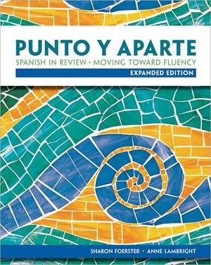 Audio Program for Punto y Aparte: Expanded Edition de Foerster Sharon