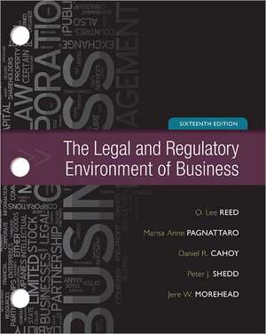 Loose-Leaf for Legal and Regulatory Environment de O. Lee Reed