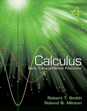 Calculus: Early Transcendental Functions [With Access Code] de Robert T. Smith