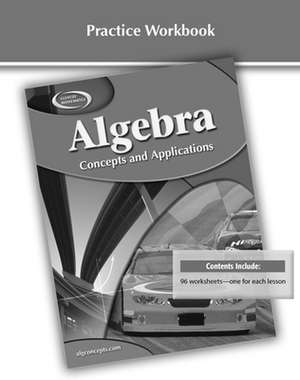 Glencoe Algebra Practice Workbook: Concepts and Applications de McGraw-Hill Education